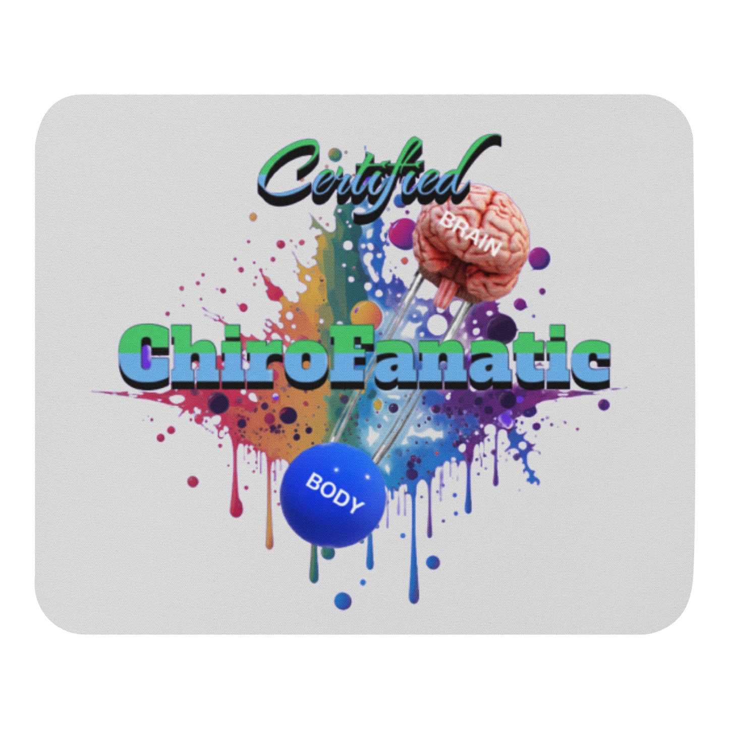 ChiroFanatics Mouse pad